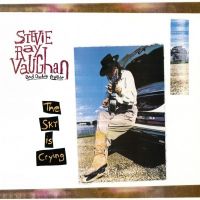 Stevie Ray Vaughan - The Sky Is Crying