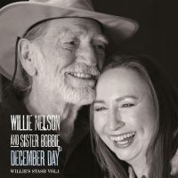 Willie Nelson And Sister Bobbie - December Day - Willie's Stash Vol. 1 2LP