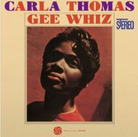 Carla Thomas - Gee Whiz