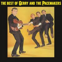 Gerry And The Pacemakers - The Best Of Gerry And The Pacemakers