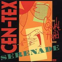 Cornell Hurd Band - Cen-Tex Serenade