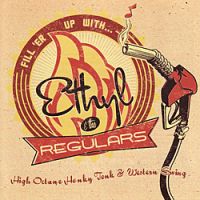 Ethyl And The Regulars - High Octane Honky Tonk & Western Swing