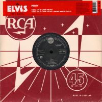 Elvis Presley - Party / Got A Lot O'Livin' To Do 10" single
