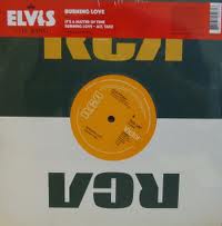 Elvis Presley - Burning Love / It's A Matter Of Time / Burning Love