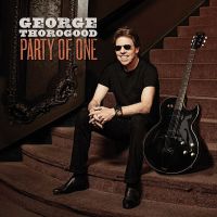 George Thorogood:  Party Of One CD