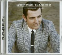 Scotty Baker - I'm Calling It