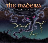 Madeira - Sonic Cataclysm - Live