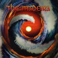 The Madeira - Center Of The Surf