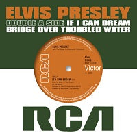 Elvis Presley - If I Can Dream / Bridge Over Troubled Water