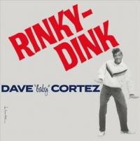 Dave "Baby" Cortez - Rinky Dink