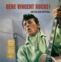 Gene Vincent - Gene Vincent Rocks And The Blue Caps Roll
