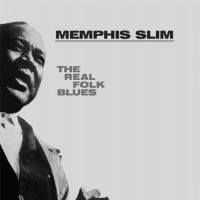 Memphis Slim - Real Folk Blues