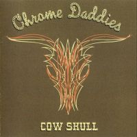 Chrome Daddies - Cow Skull
