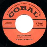 Johnny Burnette - Butterfingers / Drinking Wine, Spo-Dee-O-Dee, Drinking Wine