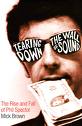 Phil Spector - Tearing Down The Wall Of Sound - The Rise And Fall Of Phil S