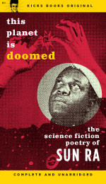 Sun Ra - This Planet Is Doomed