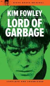 Kim Fowley - Lord Of Garbage