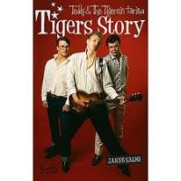 Teddy & The Tigers - Tigers Story - Teddy & The Tigersin Tarina