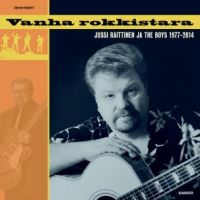 Janne Salmi - VANHA ROKKISTARA Jussi Raittinen ja The Boys 1977-2014