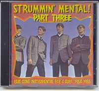 VA: - Strummin' Mental Part Three