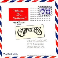 Carpenters ‎ - Please Mr. Postman / This Masquerade