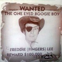 Freddie Fingers Lee - The One Eyed Boogie Boy