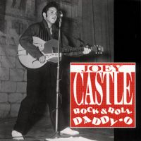 Joey Castle - Rock & Roll Daddy-O