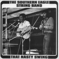 Southern Eagle String Band - That Nasty Swing
