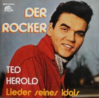Ted Herold - Der Rocker - Lieder seines Idols