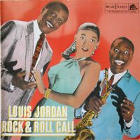 Louis Jordan - Rock & Roll Call