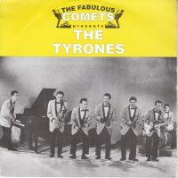 Tyrones - The Fabulous Comets Presents The Tyrones
