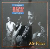 Fabulous Reno Brothers - My Place