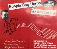 Boogie Boy Harris & The Bloodshot Eyes - Boogie Boy Harris & The Bloodshot Eyes CDEP