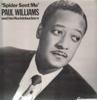 Paul Williams And His Huclebuckers - Spider Sent Me
