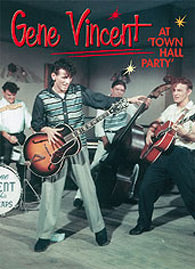 Gene Vincent - At The Town Hall Party