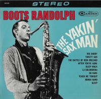Boots Randolph - The Yakin' Sax Man