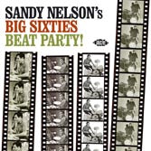 Sandy Nelson - Sandy Nelson's Big Sixties Beat Party