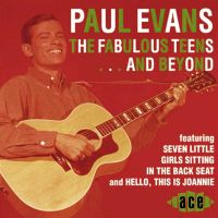 Paul Evans - Fabulous Teens ... And Beyond