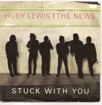 Huey Lewis And The News - Stuck With You / Don' Ever tell Me That You Love Me