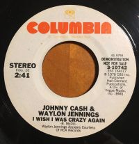 Johnny Cash & Waylon Jennings - I Wish I Was Crazy Again / I Wish I Was Crazy Again
