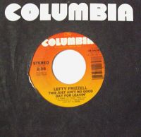 Lefty Frizzell - This Just Ain't No Good Day For Leavin' / Get This Stranger