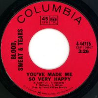 Blood, Sweat & Tears - You've Made Me So Very Happy / Blues - Part II