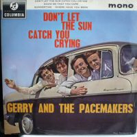 Gerry And The Pacemakers - Don't Let The Sun Catch You Crying EP