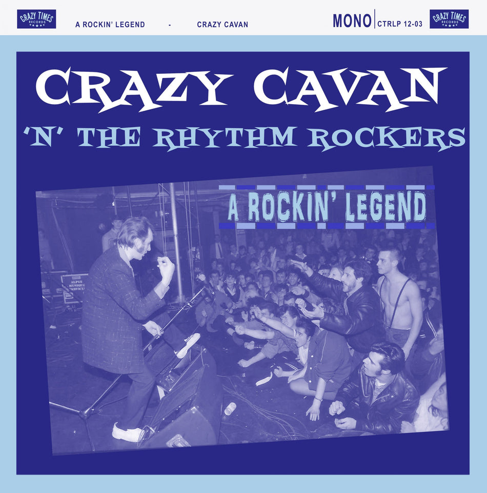 Crazy Cavan And The Rhythm Rockers: A Rockin' Legend