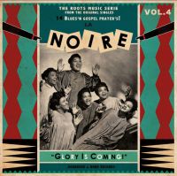 VA: - La Noire Vol. 4 - Glory Is Coming