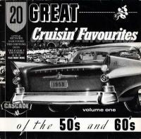VA: - 20 Great Cruisin' Favourites Of The 50's And 60's Volume One