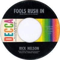 Rick Nelson - Fools Rush In / Down Home