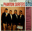 The Phantom Surfers - 18 Deadly Ones!