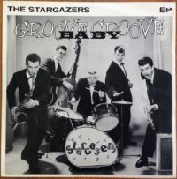 Stargazers - Groove Baby Groove 12" Maxi-EP