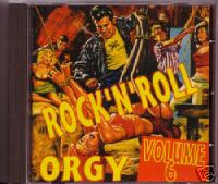 VA: - Rock'n'Roll Orgy Vol. 6
